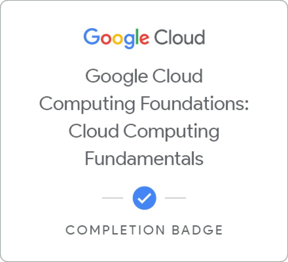 Google Cloud Computing Foundations: Cloud Computing Fundamentals course/certification image